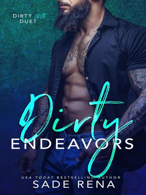Title details for Dirty Endeavors by Sade Rena - Available
